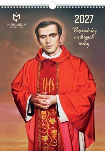 Kalendarz Pan Jezus Duży 2027 WERSJA I (Bł. Popiełuszko)