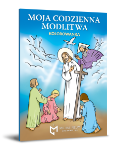 Moja codzienna modlitwa KOLOROWANKA
